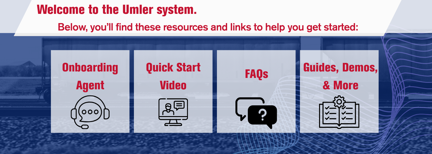 Umler Onboarding page includes an onboarding agent, quick start video, FAQs, and quick guides, demos, and more.